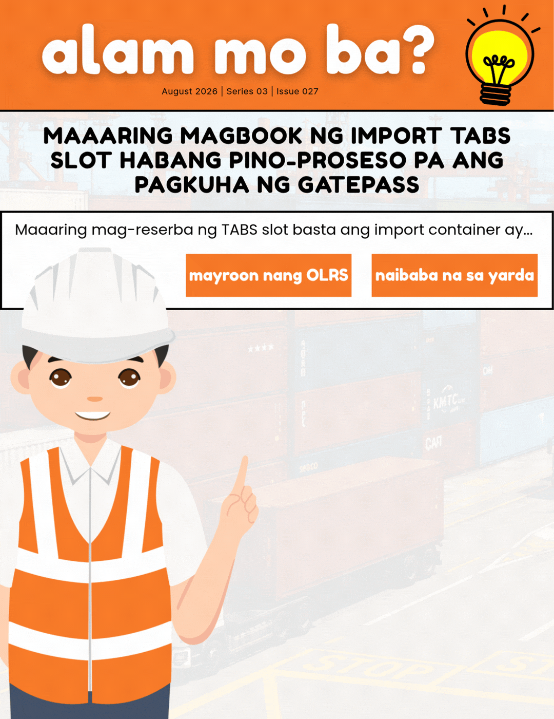 Advisory #027: Alam Mo Ba? Maaaring magbook ng Import TABS slot habang pino-proseso pa ang pagkuha ng gatepass